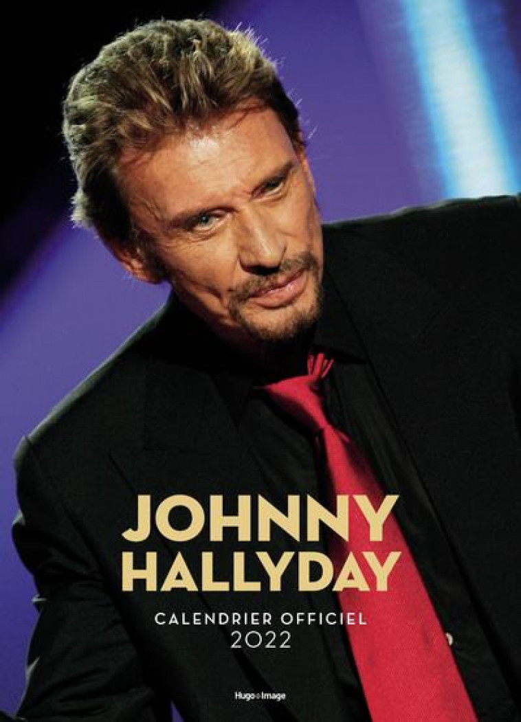 CALENDRIER MURAL JOHNNY HALLYDAY 2022 - COLLECTIF - NC