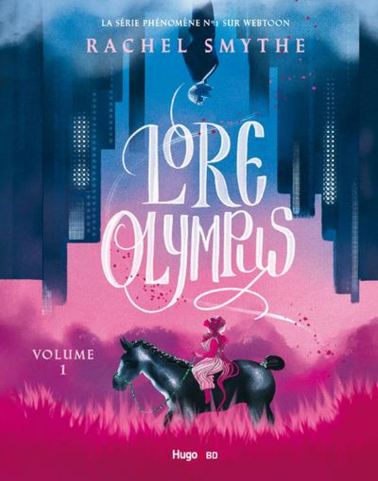 LORE OLYMPUS - TOME 01 - SMYTHE RACHEL - HUGO JEUNESSE