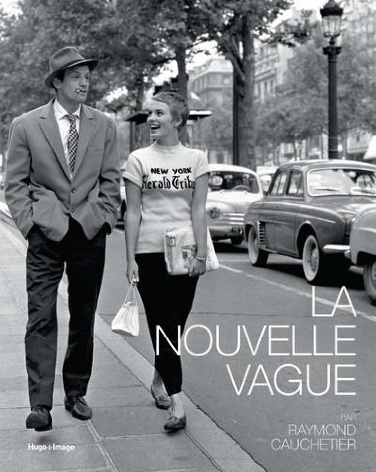 LA NOUVELLE VAGUE - CAUCHETIER/COLLECTIF - HUGO JEUNESSE