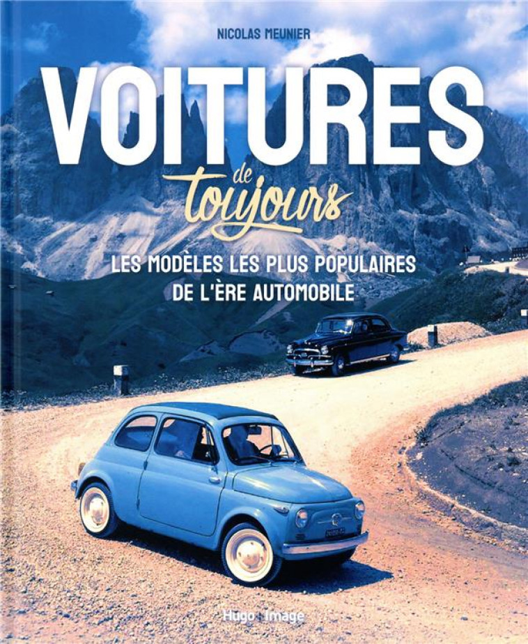 VOITURES DE TOUJOURS - COLLECTIF - HUGO JEUNESSE