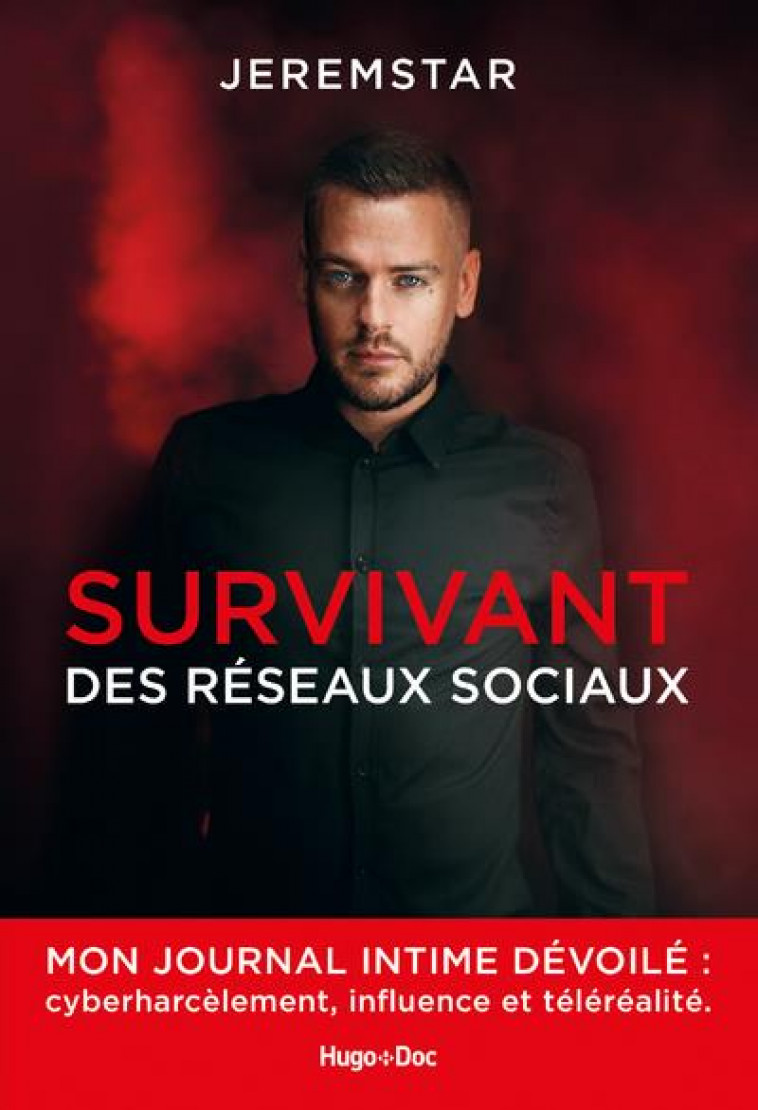 JEREMSTAR - SURVIVANT DES RESEAUX SOCIAUX - LE MAUX/JEREMSTAR - HUGO JEUNESSE