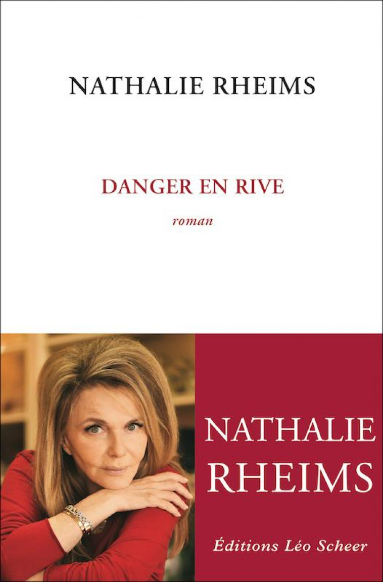 DANGER EN RIVE - RHEIMS NATHALIE - LEO SCHEER