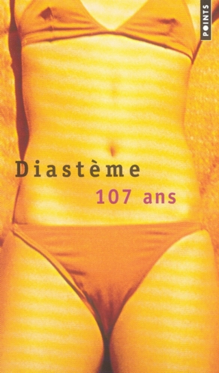 107 ANS - DIASTEME - POINTS