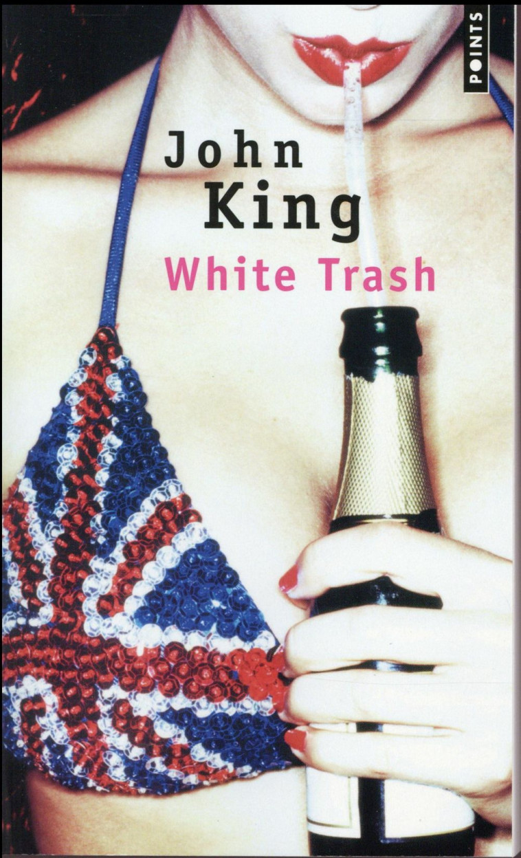 WHITE TRASH - KING JOHN - Points