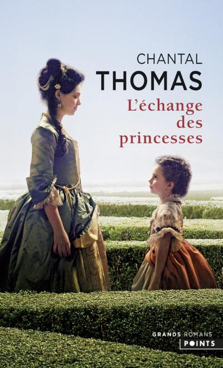 L-ECHANGE DES PRINCESSES - THOMAS CHANTAL - Points