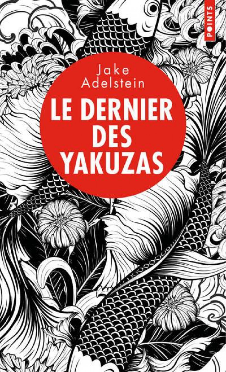 LE DERNIER DES YAKUZAS - ADELSTEIN JAKE - POINTS