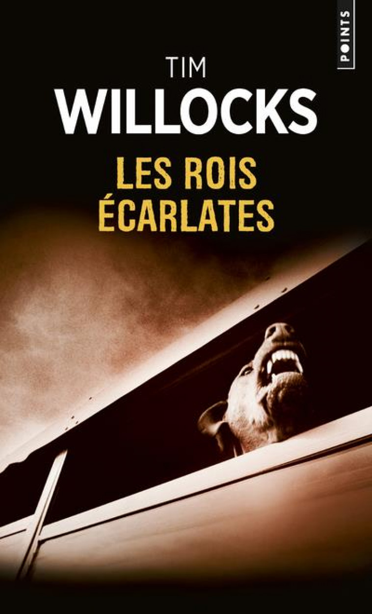 LES ROIS ECARLATES - WILLOCKS TIM - POINTS