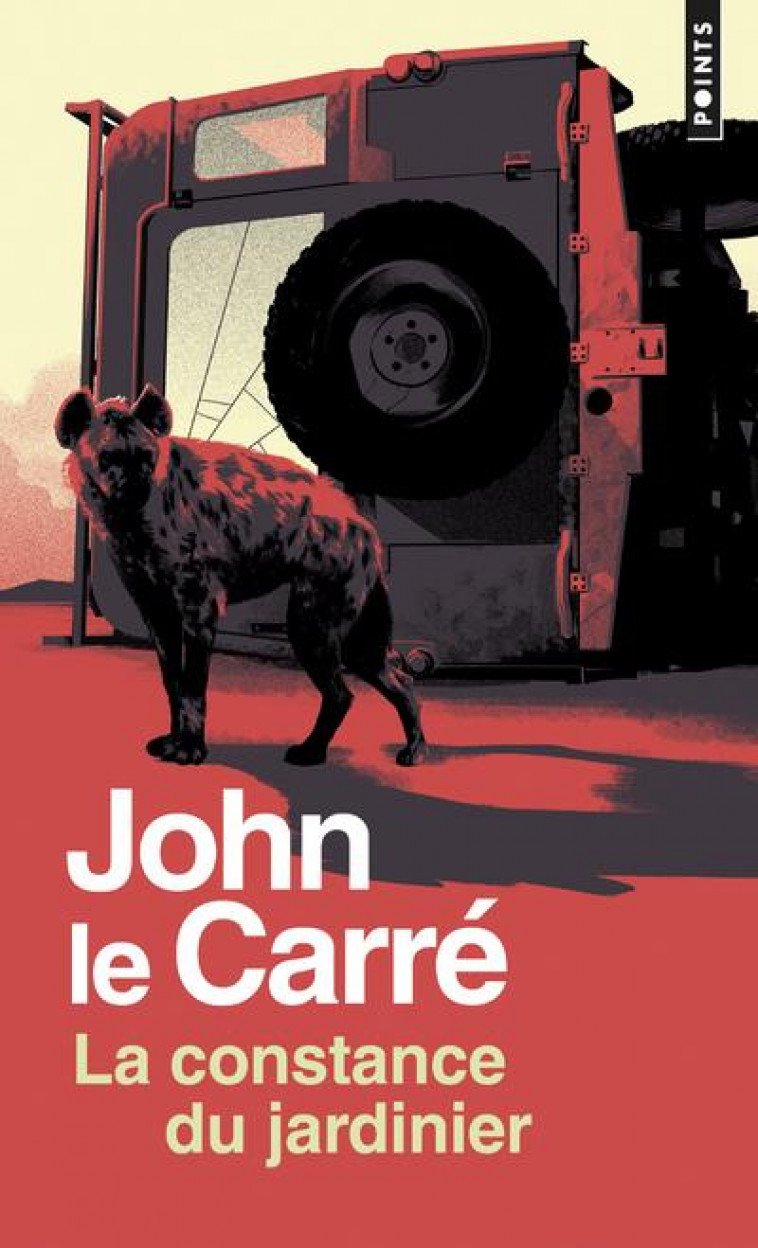 LA CONSTANCE DU JARDINIER (REEDITION) - LE CARRE JOHN - POINTS