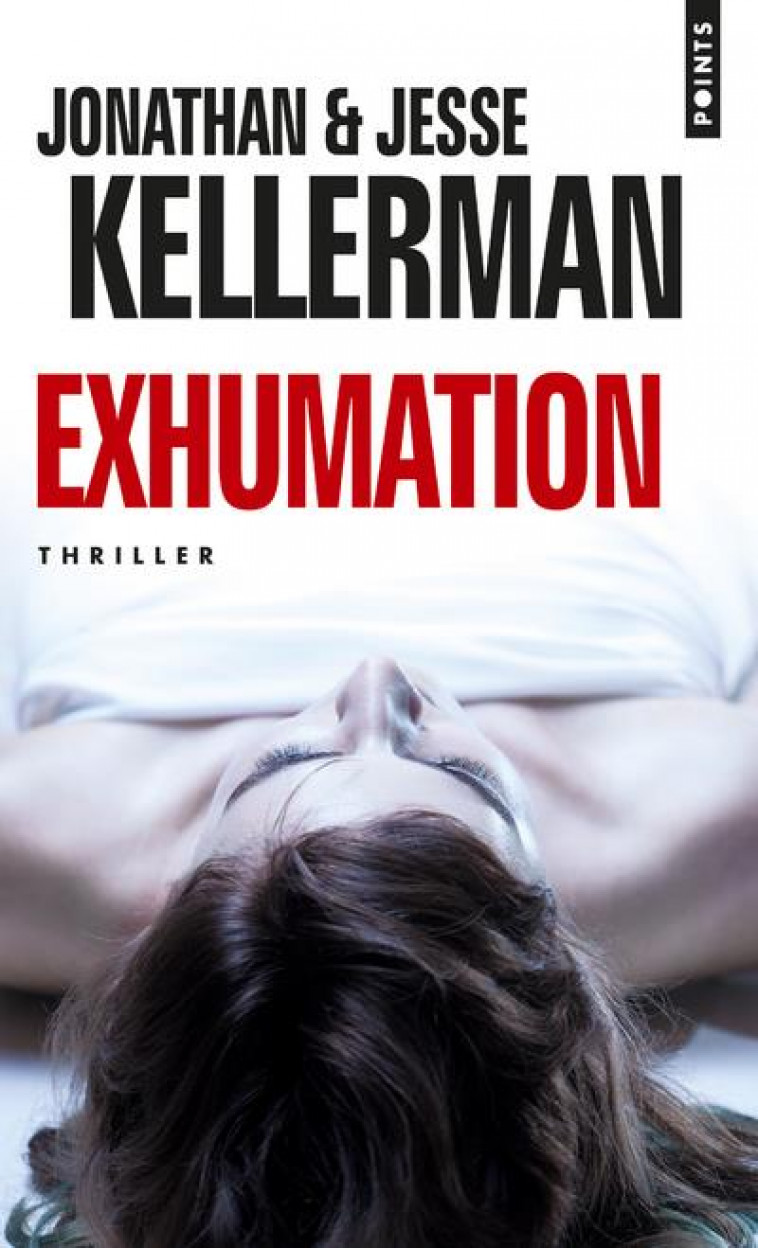 EXHUMATION - KELLERMAN - POINTS