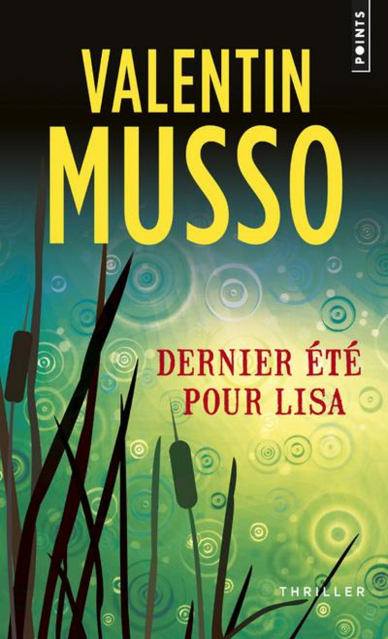 DERNIER ETE POUR LISA - MUSSO VALENTIN - POINTS