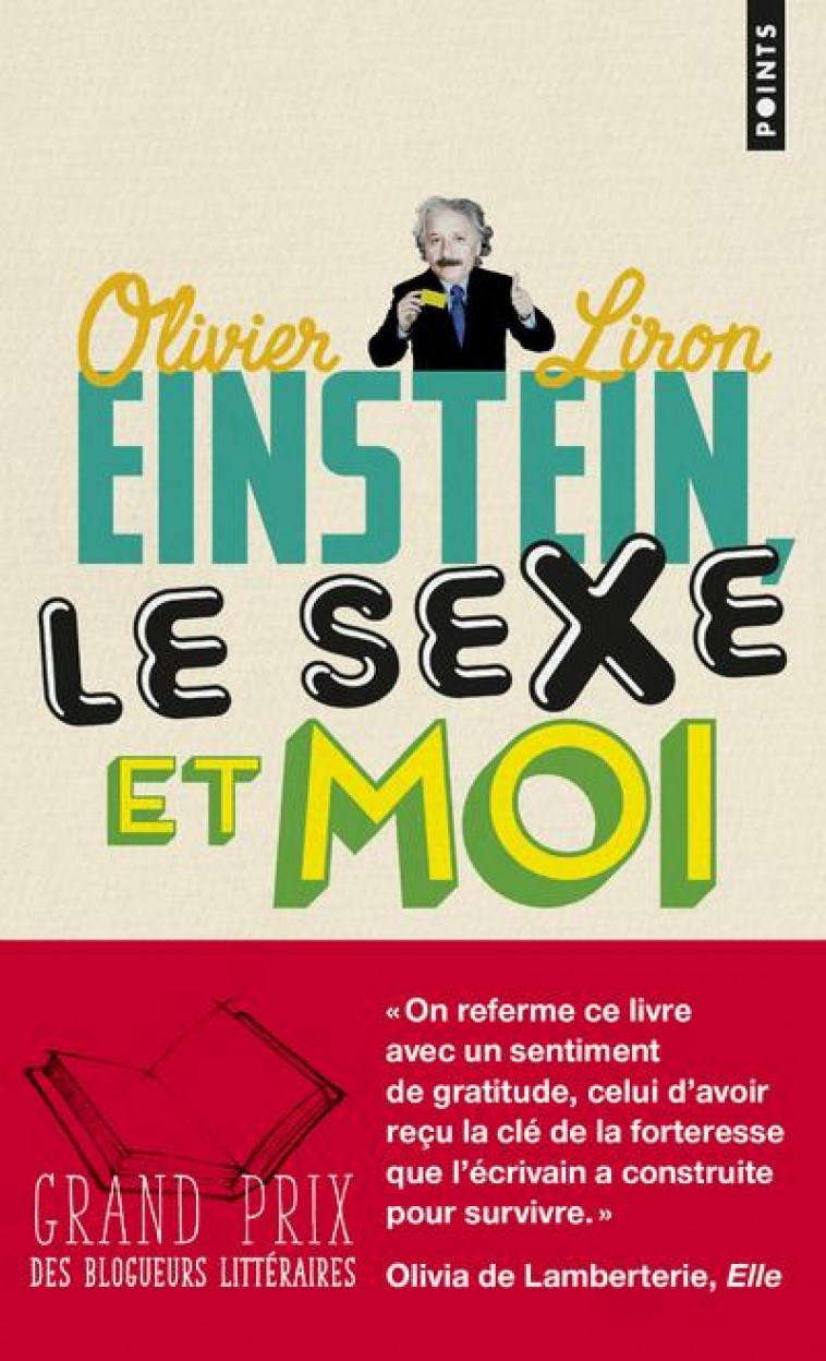 EINSTEIN, LE SEXE ET MOI - LIRON OLIVIER - POINTS