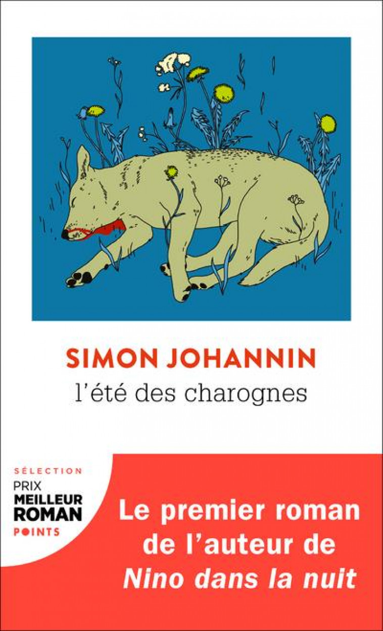 L-ETE DES CHAROGNES - JOHANNIN SIMON - POINTS