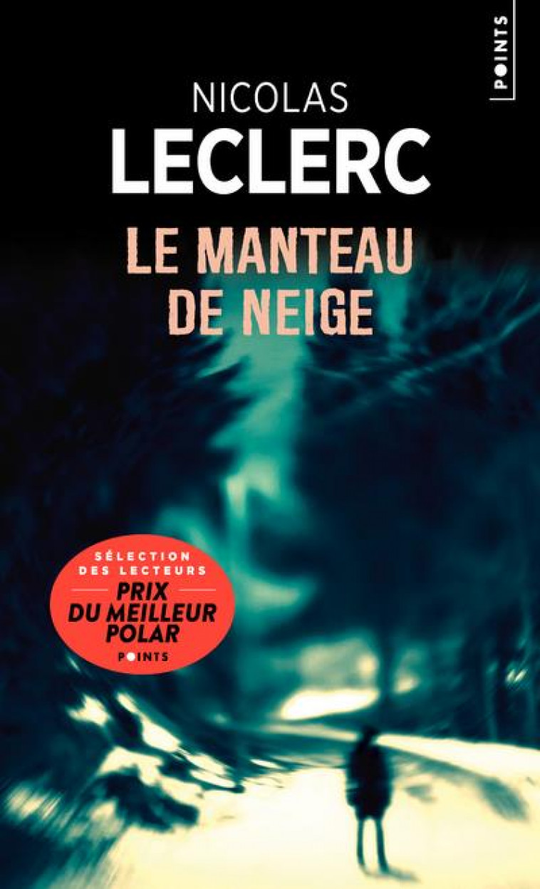 LE MANTEAU DE NEIGE - LECLERC NICOLAS - POINTS