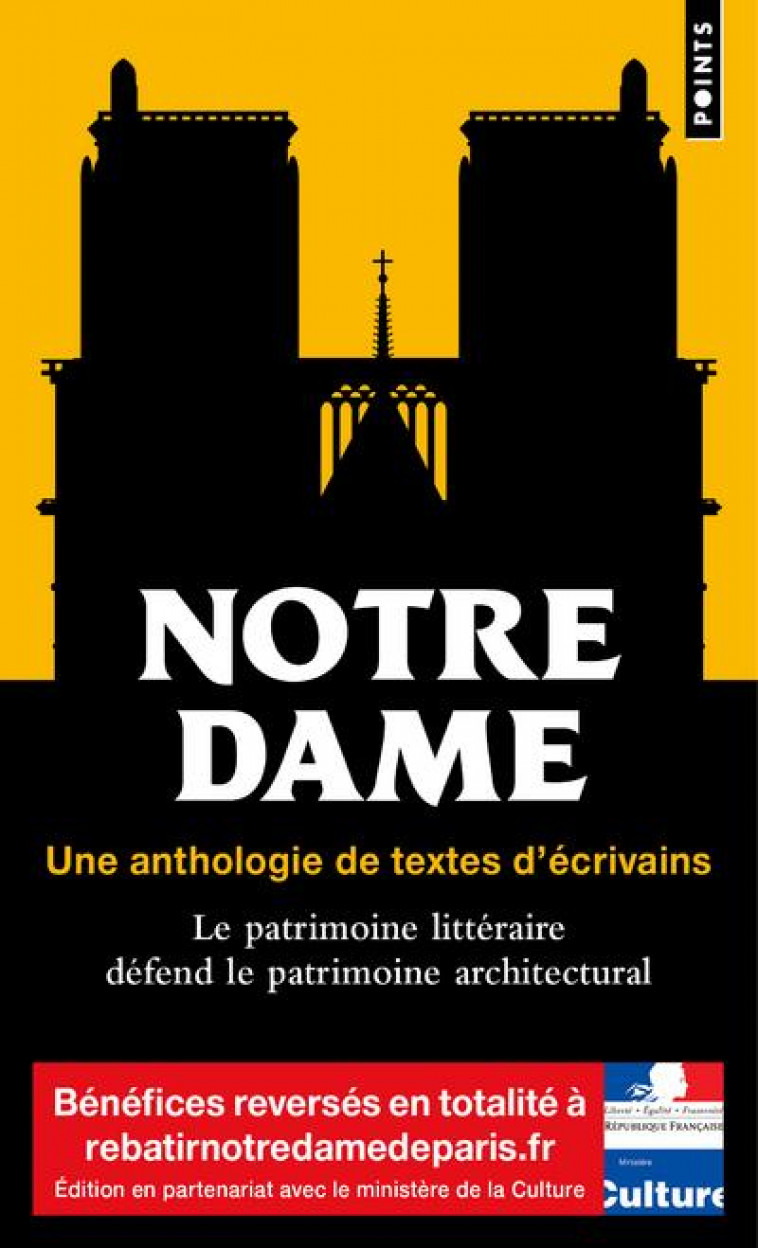 NOTRE-DAME - UNE ANTHOLOGIE DE TEXTES DECRIVAINS - COLLECTIF - POINTS