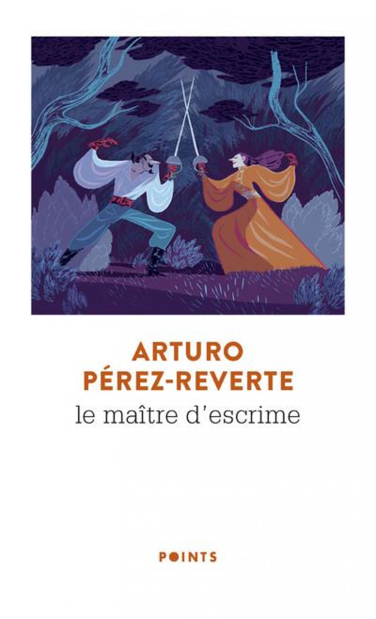 LE MAITRE D-ESCRIME - ARTURO PEREZ-REVERTE - POINTS