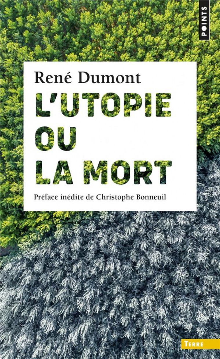 L-UTOPIE OU LA MORT - DUMONT RENE - POINTS