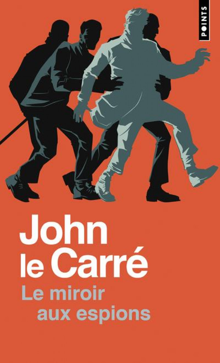 LE MIROIR AUX ESPIONS - LE CARRE JOHN - POINTS