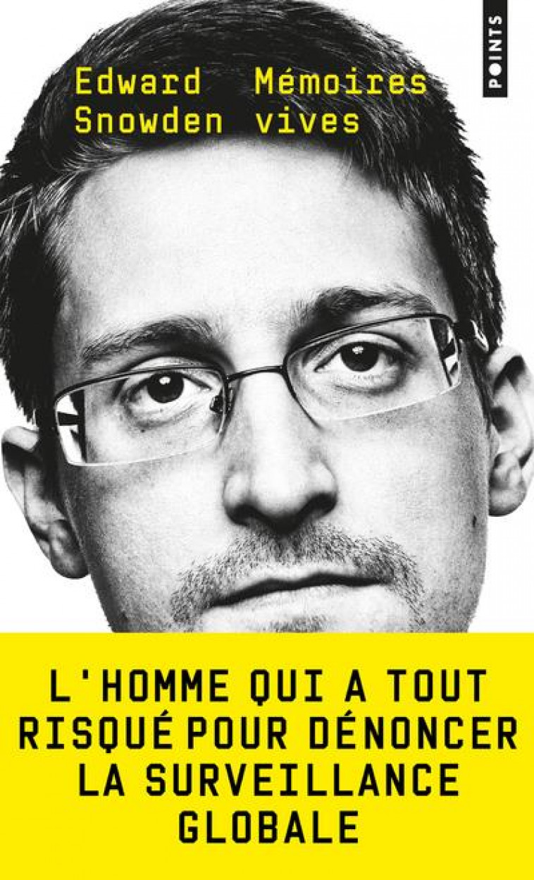 MEMOIRES VIVES - SNOWDEN EDWARD - POINTS