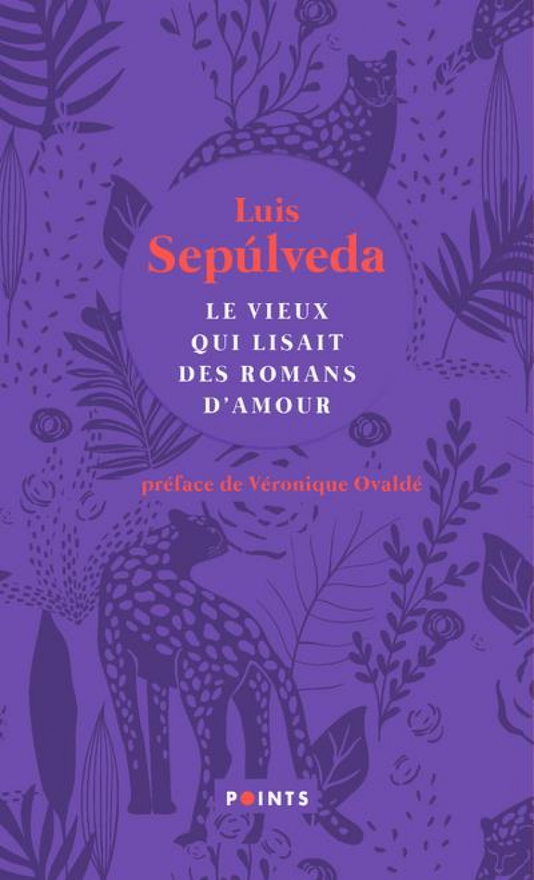 LE VIEUX QUI LISAIT DES ROMANS D-AMOUR - SEPULVEDA LUIS - POINTS