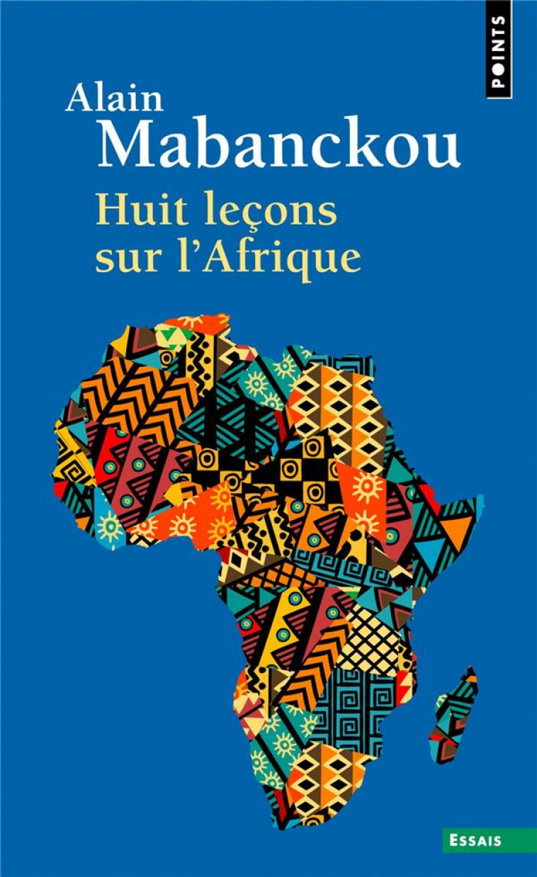 HUIT LECONS SUR L-AFRIQUE - MABANCKOU ALAIN - POINTS