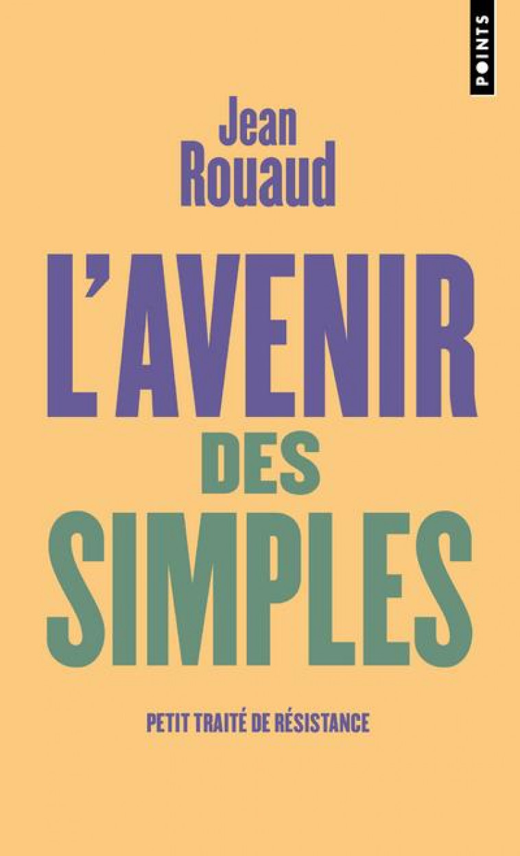 L-AVENIR DES SIMPLES - ROUAUD JEAN - POINTS