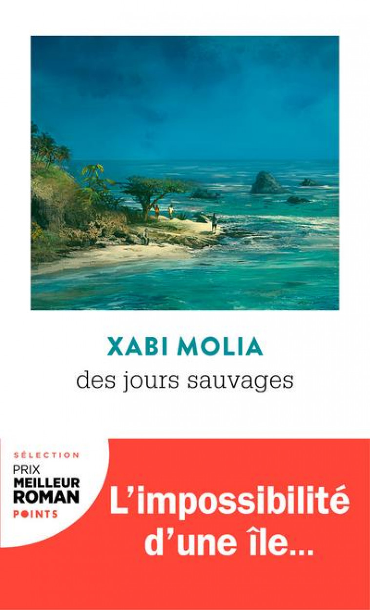 DES JOURS SAUVAGES - MOLIA XABI - POINTS