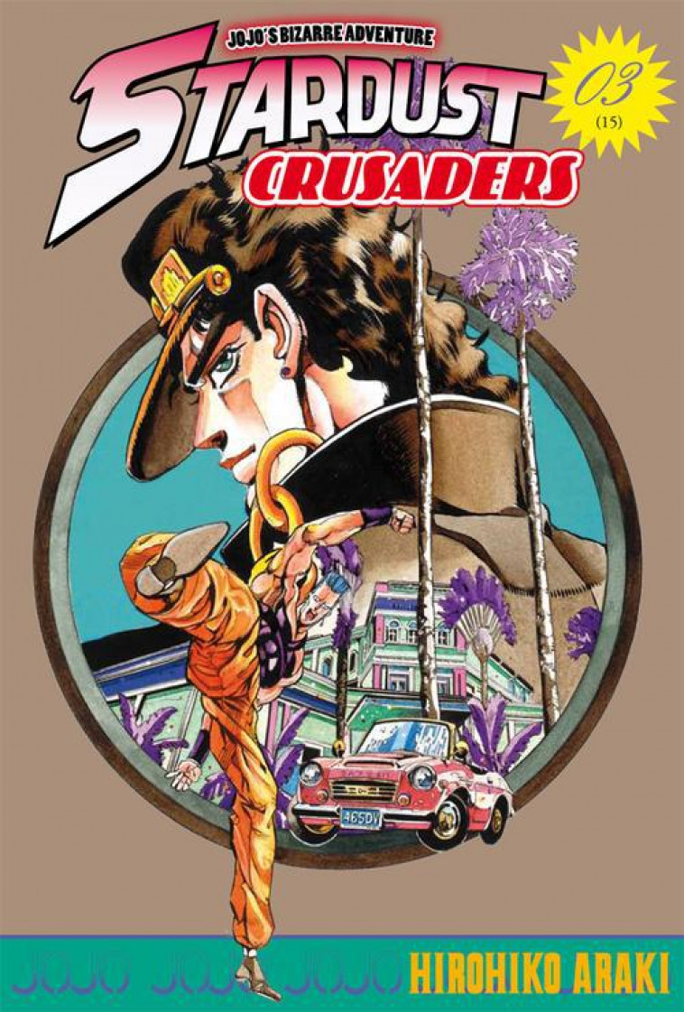 JOJO-S - STARDUST CRUSADERS T03 - ARAKI-H - Tonkam