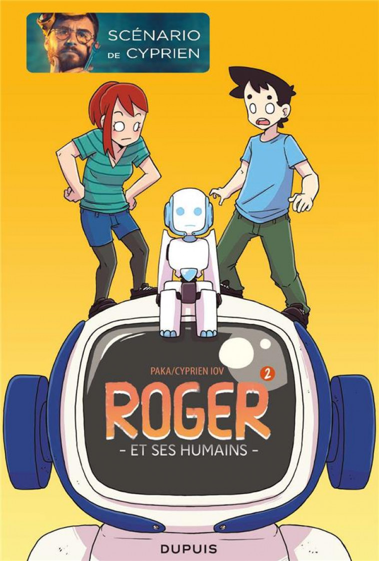 ROGER ET SES HUMAINS - TOME 2 - PAKA/CYPRIEN - DUPUIS