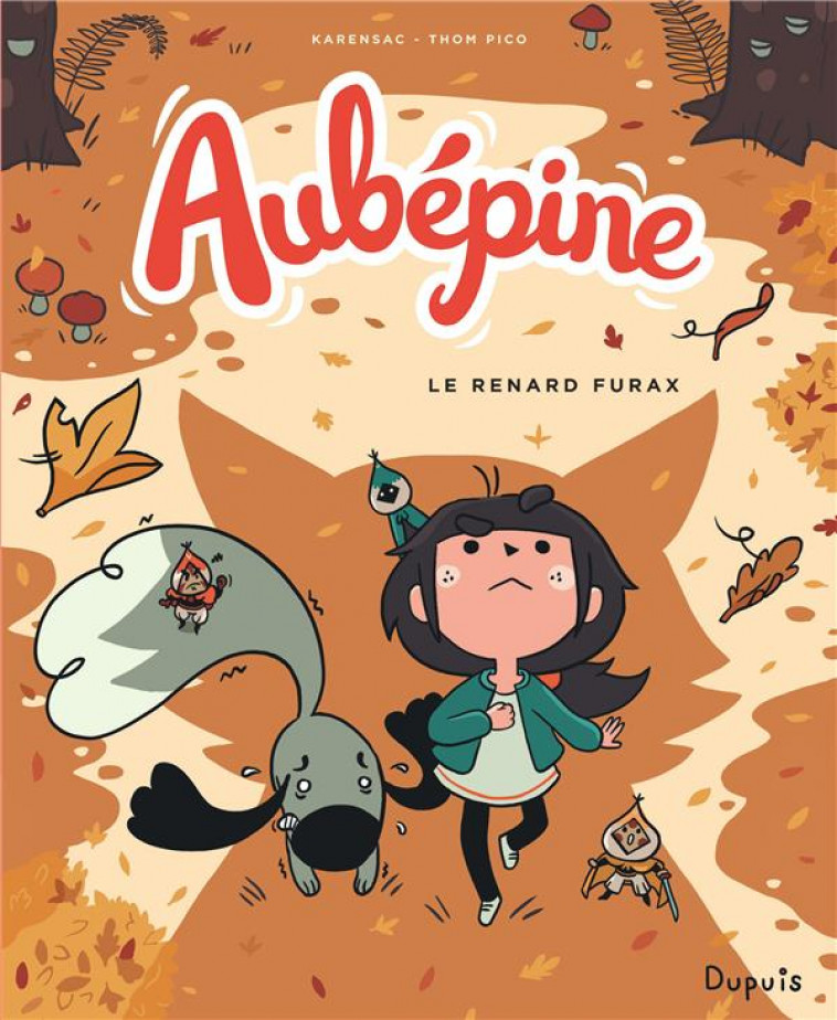 AUBEPINE - TOME 2 - LE RENARD FURAX - KARENSAC/THOM PICO - DUPUIS