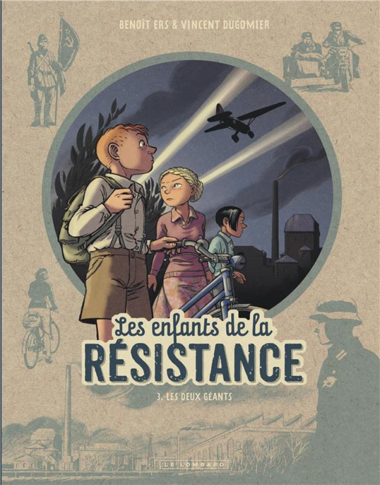 LES ENFANTS DE LA RESISTANCE - TOME 3 - LES DEUX GEANTS - DUGOMIER/ERS - Le Lombard