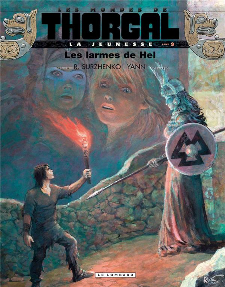 LA JEUNESSE DE THORGAL - TOME 9 - LES LARMES DE HEL - YANN/SURZHENKO - LOMBARD