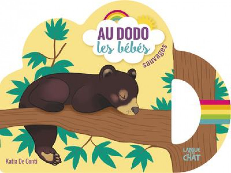 AU DODO LES BEBES SAUVAGES - DE CONTI/COLLECTIF - LANGUE AU CHAT