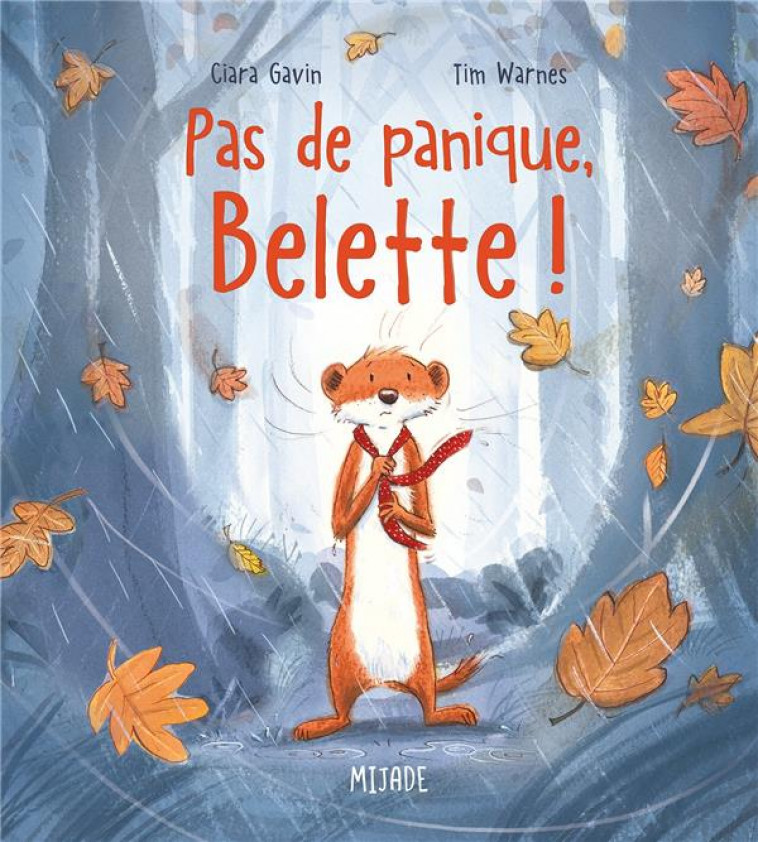 PAS DE PANIQUE, BELETTE! - WARNES/GAVIN - MIJADE