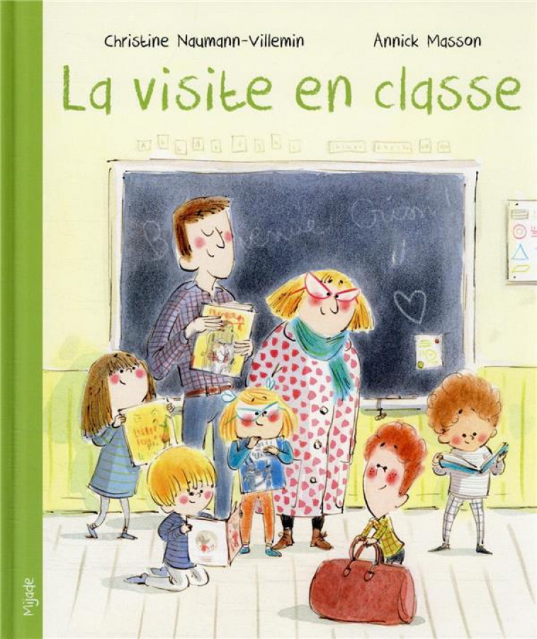 LA VISITE EN CLASSE - NAUMANN-VILLEMIN - MIJADE