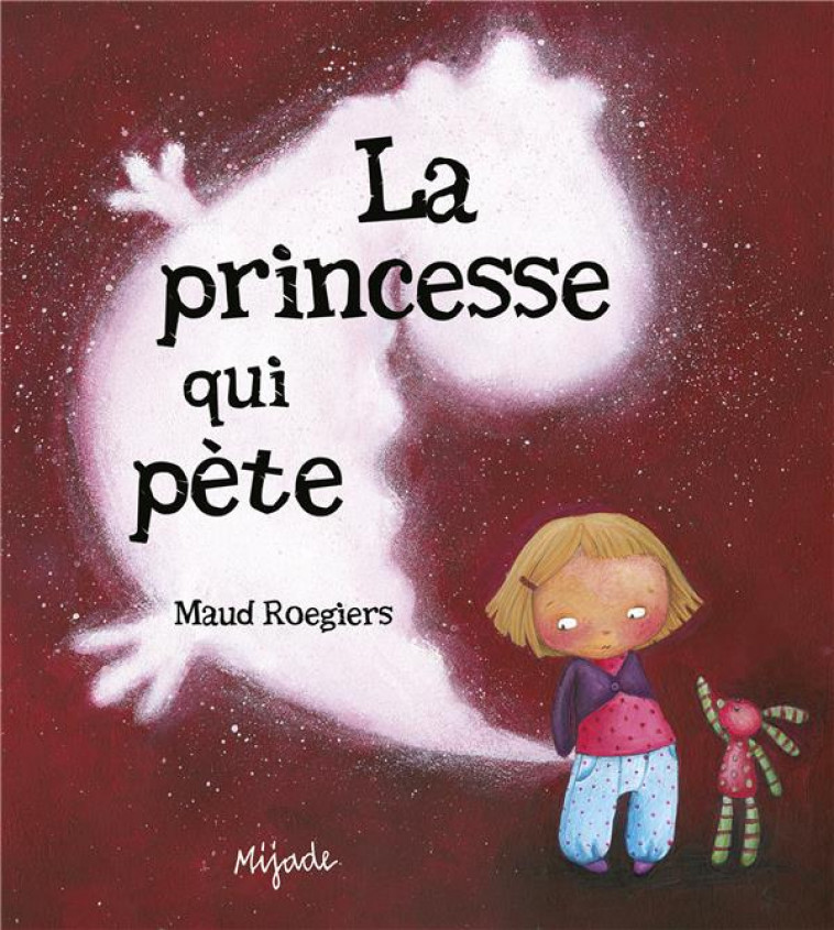 PRINCESSE QUI PETE - ROEGIERS - MIJADE