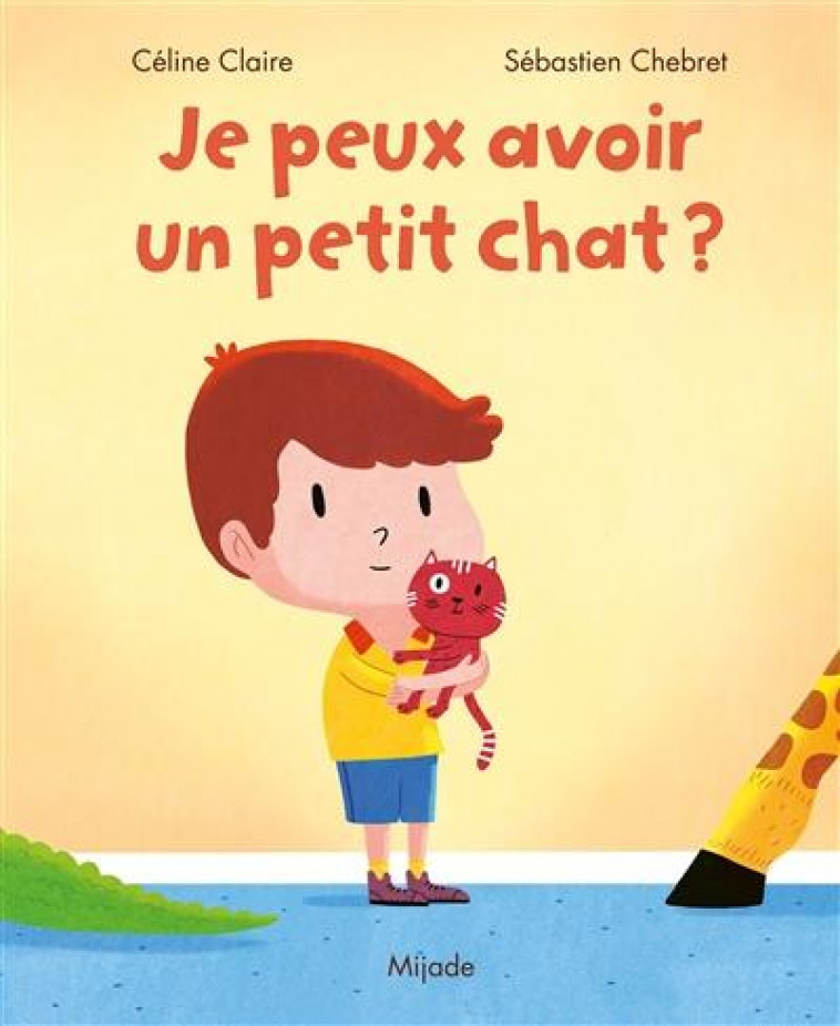 JE PEUX AVOIR UN PETIT CHAT ? - CHEBRET/CLAIRE - MIJADE