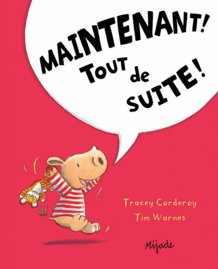 ARTHUR - MAINTENANT! TOUT DE SUITE! - WARNES TIM - MIJADE