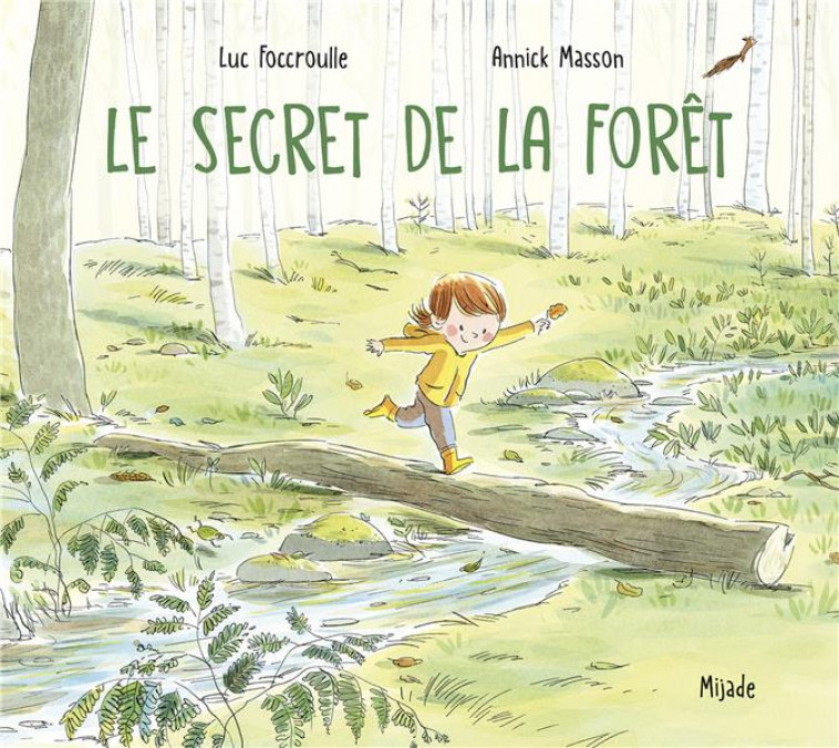 LE SECRET DE LA FORET - MASSON/FOCCROULLE - MIJADE