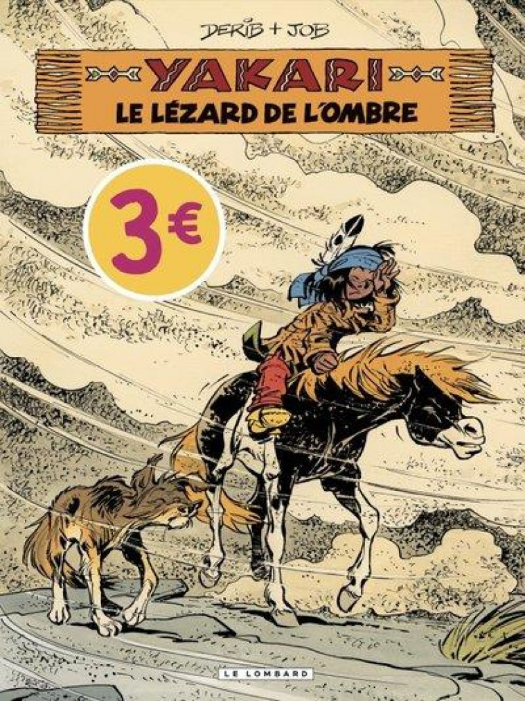 YAKARI - TOME 36 - LE LEZARD DE L-OMBRE / EDITION SPECIALE (OP ETE 2022) - DERIB/JOB - LOMBARD