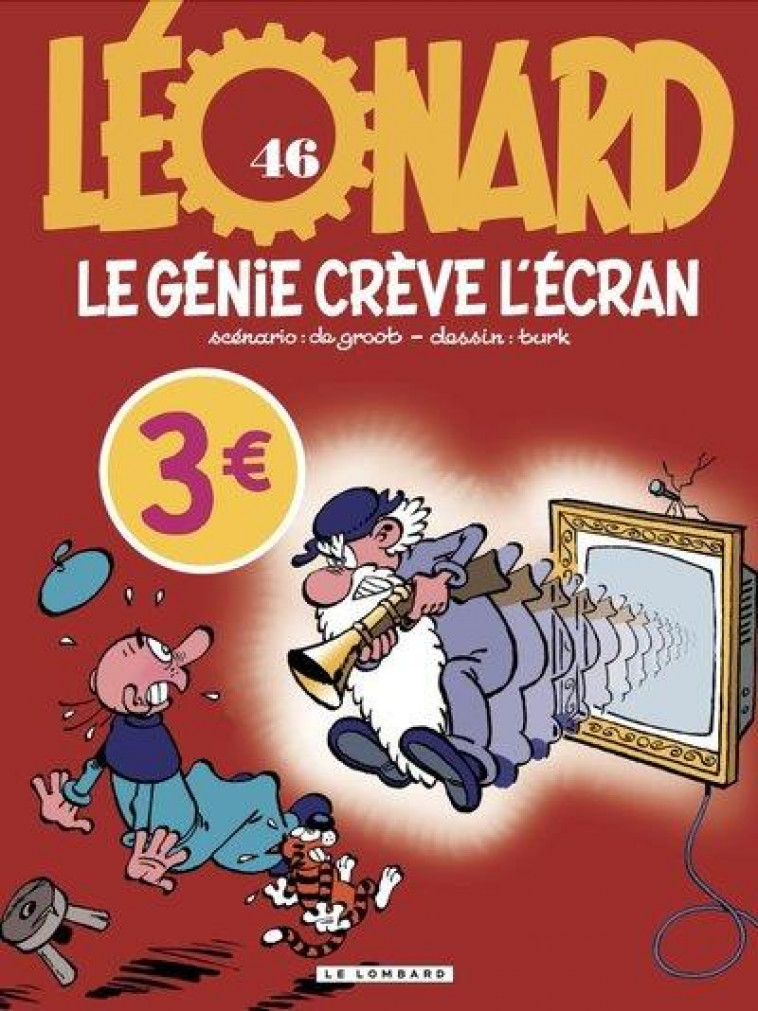 LEONARD - TOME 46 - LE GENIE CREVE L-ECRAN / EDITION SPECIALE (OP ETE 2022) - DE GROOT/TURK - LOMBARD