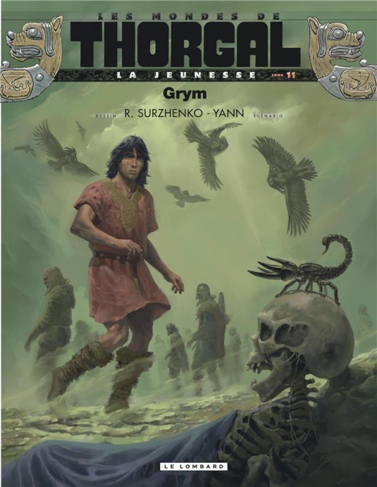 LA JEUNESSE DE THORGAL - TOME 11 - GRYM - YANN/SURZHENKO - LOMBARD