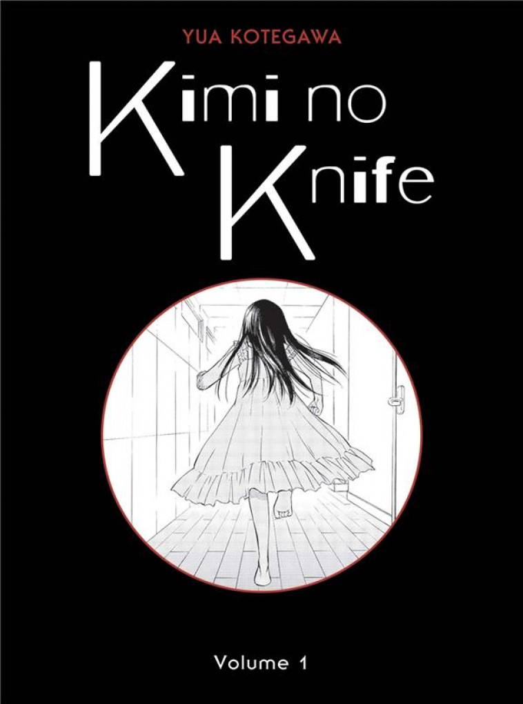 KIMI NO KNIFE T01 (NOUVELLE EDITION) - KOTEGAWA YUA - PANINI COM MAG