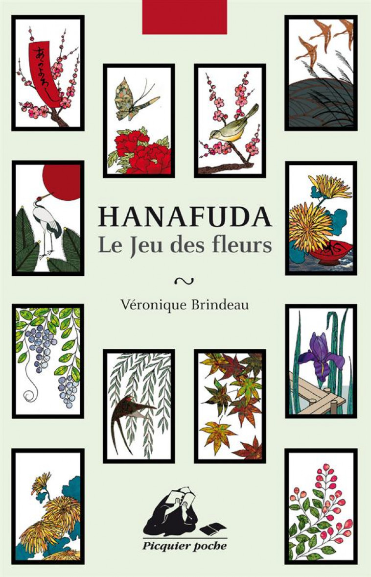 HANAFUDA - LE JEU DES FLEURS - AVEC CAHIER DE CARTES A DECOU - BRINDEAU VERONIQUE - P. Picquier