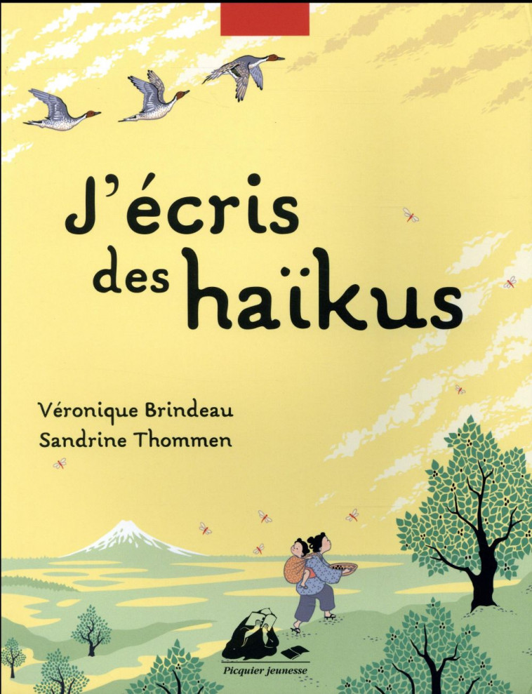 J-ECRIS DES HAIKUS - BRINDEAU/THOMMEN - P. Picquier