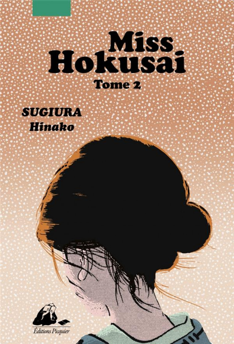 MISS HOKUSAI 2 - SUGIURA HINAKO - PICQUIER