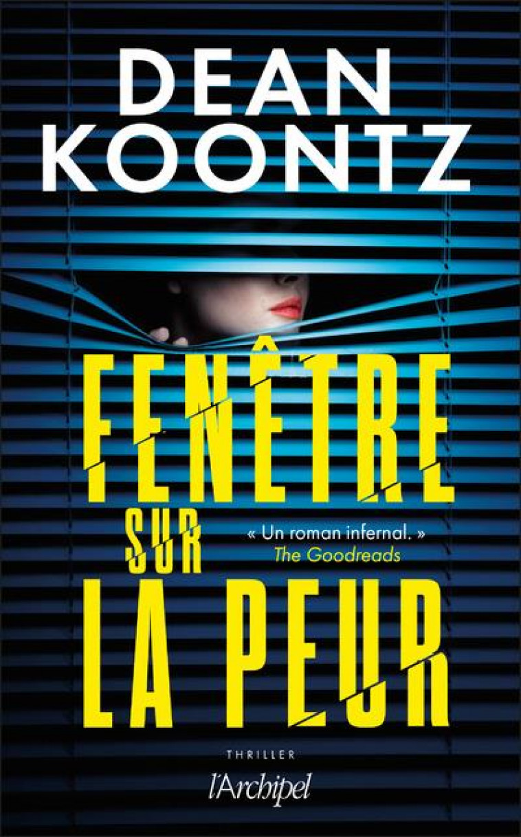 FENETRE SUR LA PEUR - KOONTZ DEAN RAY - ARCHIPEL