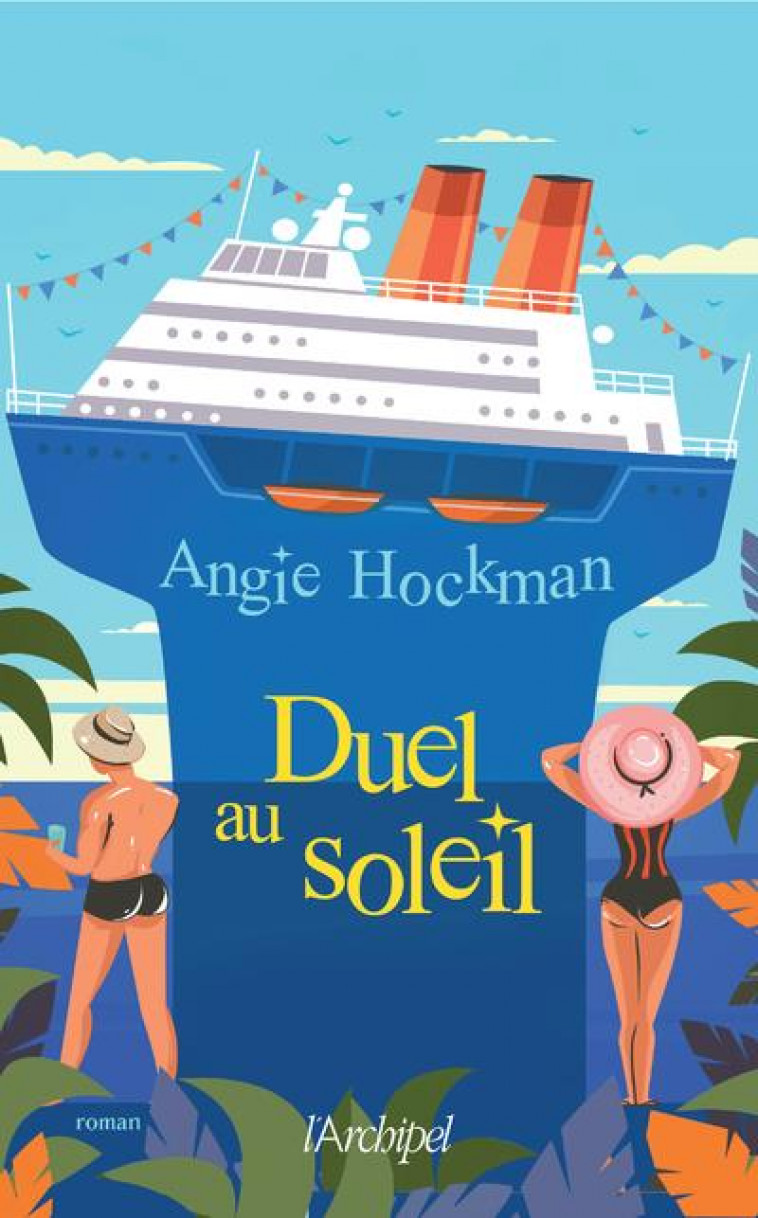 DUEL AU SOLEIL - HOCKMAN ANGIE - ARCHIPEL