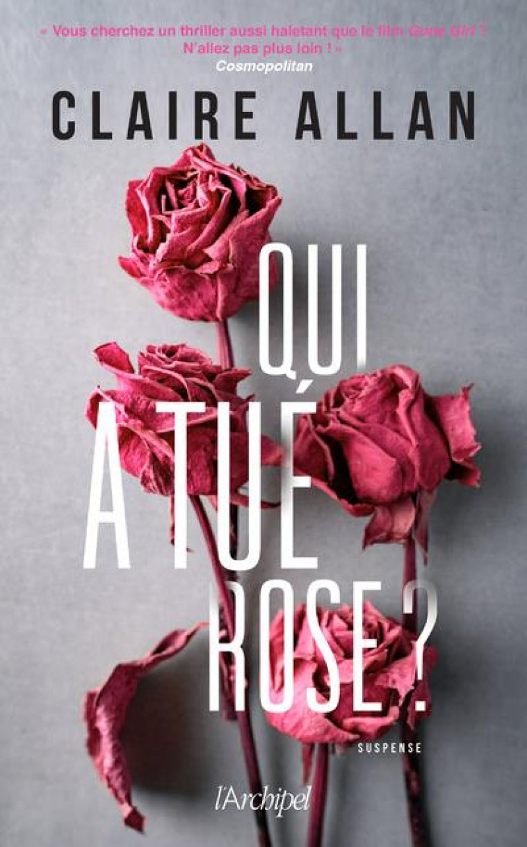 QUI A TUE ROSE ? - ALLAN CLAIRE - ARCHIPEL