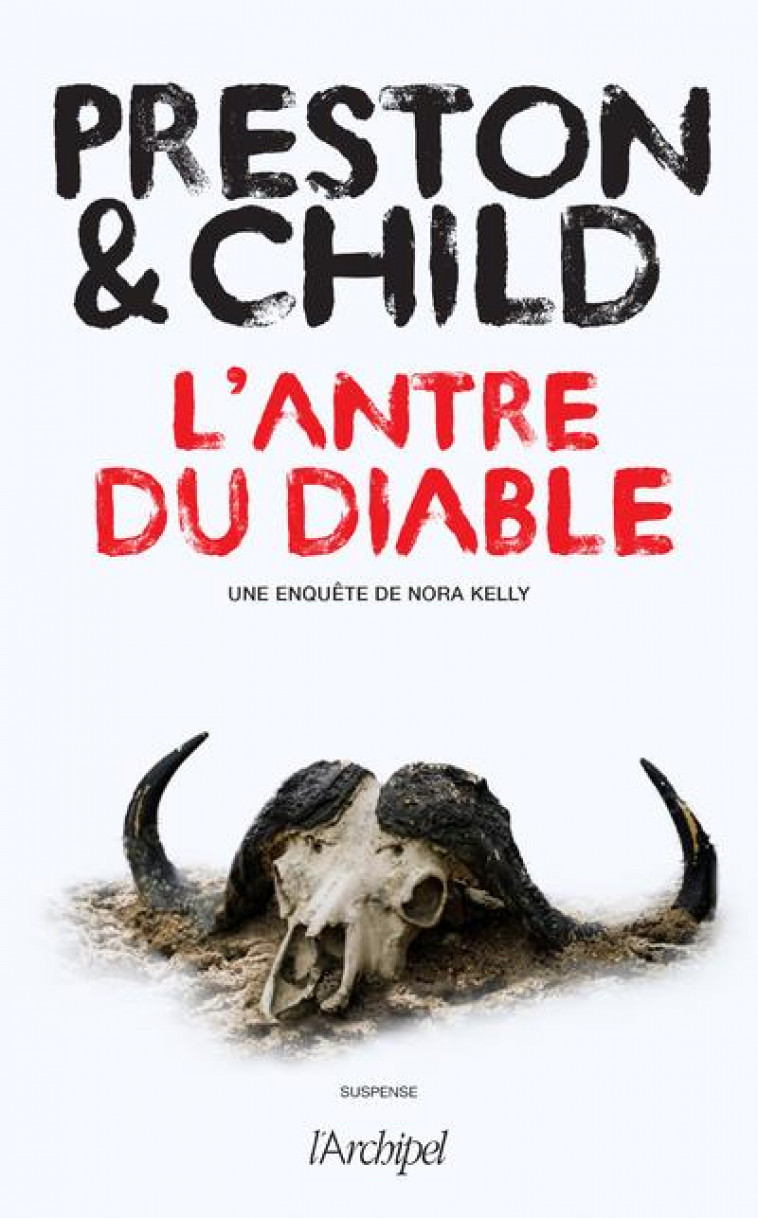 L-ANTRE DU DIABLE - PRESTON/CHILD - ARCHIPEL