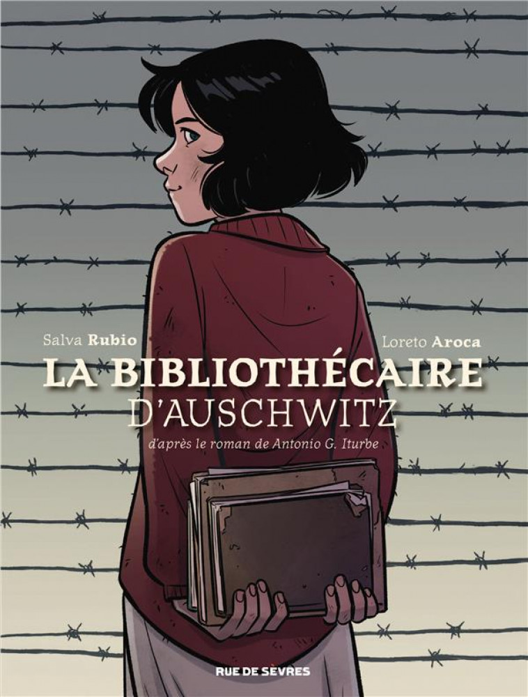 LA BIBLIOTHECAIRE D-AUSCHWITZ - RUBIO/AROCA/ITURBE - RUE DE SEVRES